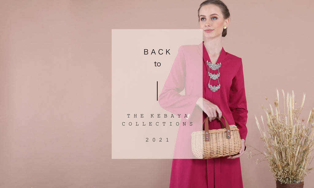 Raya 2021 : The Kebaya Collections